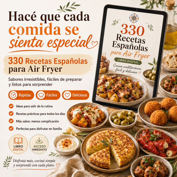 330 Recetas Españolas para Freidora de Aire
